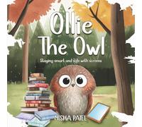 Ollie The Owl: Staying Smart And Safe With Screens