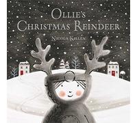 Nicola Killen – Ollie's Christmas Reindeer – Le cadeau de Noël idéal pour enfants dès 3 ans