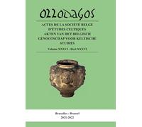 Ollodagos 36: Revue de la Société Belge d'Etudes Celtiques