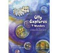 Olly Explores 7 Wonders of the Chesapeake Bay - [Version Originale] Elaine Ann Allen, Kelli Nash (Auteur)