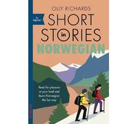 Olly Richards Short Stories in Norwegian for Beginners (Poche) Readers
