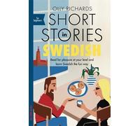 Olly Richards Short Stories in Swedish for Beginners (Poche) Readers