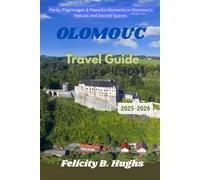 Olomouc Travel Guide 2025-2026: Parks, Pilgrimages and Peaceful Moments in Olomouc's Natural and Sacred Spaces
