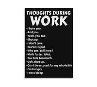 OLQEAAUF Office Humor Canvas Art Funny Thoughts During Work Poster Witty Cubicle Decor Gift for Coworker Boss Retirement Gift(Unframed,16X24inch(40X60cm))