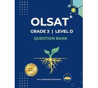 OLSAT® Grade 3 Level D Question Bank: 800+ Practice Questions for Verbal, Nonverbal & Quantitative Reasoning