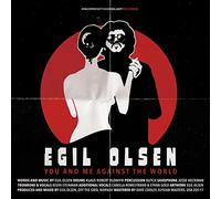 Olsen,Egil - You and Me Against The World [Import]