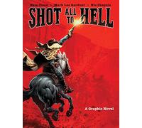 Olson, Nate - Shot All to Hell