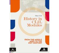 Oltre gli eventi. History in clil modules. from the middle ages to the 21st century. Per le Scuole superiori. Con e-book. Con espansione online