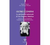 Oltre i confini. La spiritualità universale di San Dumitru Stăniloae
