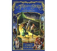 Oltre i regni. La terra delle storie (Vol. 4)