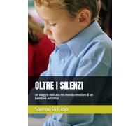 OLTRE I SILENZI: un viaggio delicato nel mondo emotivo di un bambino autistico