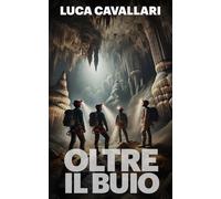 OLTRE IL BUIO: Non si esplora dove la morte ha dormito.