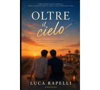 Oltre il cielo: Quando il sogno diventa casa