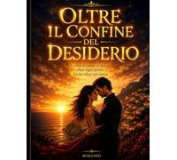 Oltre il Confine del Desiderio: Quando il gioco del potere diventa passione e l’orgoglio cede al cuore…