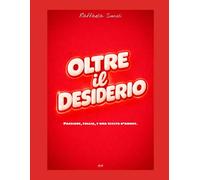 Oltre il desiderio: Passione, follia, e una scelta d’amore