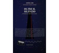 Oltre il silenzio: Non fidarti del silenzio