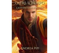 Oltre Il Tempo: L'avventura Magica