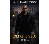 OLTRE IL VELO: Soglia