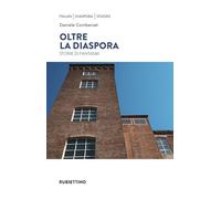 Oltre la diaspora. Storie di fantasmi