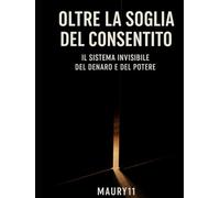 Oltre la soglia del consentito: Il sistema invisibile del denaro e del potere
