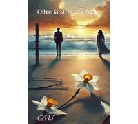 Oltre la Striscia, il mare