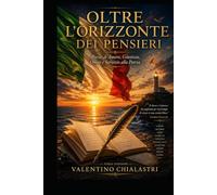 Oltre l'orizzonte dei pensieri: Ci sono parole che nascono dalla mente e ci sono parole che nascono dall'anima.