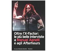Oltre L'x-Factor: Le Più Belle Interviste A Manuel Agnelli E Agli Afterhours