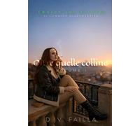 Oltre quelle colline