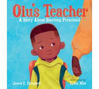 Olu's Teacher: A Story About Starting Preschool