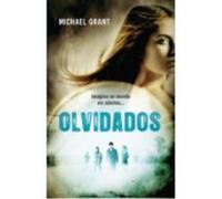 Olvidados - Grant, Michael Grant, Michael (Auteur)