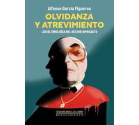 Olvidanza y atrevimiento: Los últimos días del Rector Hipocasto
