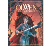 Olwen, fille d'Arthur - Tome 02 La Corne de Vérité - Olivier Legrand - Vents D'ouest - cartonné - Bande dessinée