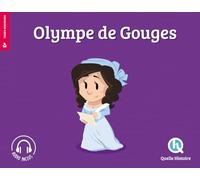 Olympe de Gouges – Quelle histoire