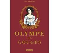 Olympe de Gouges Catel (Dessinateur), José-Louis Bocquet (Scénario)