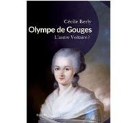 Olympe de Gouges Cécile Berly (Auteur)