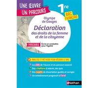 Analyse et étude de l'oeuvre - La Déclaration des droits de la femme et de la citoyenne de Olympe de Gouges - BAC Français 1re 2025 - Parcours associé Ecrire et combattre pour l'égalité