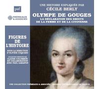 Olympe de Gouges: La déclaration des droits de la femme et de la citoyenne