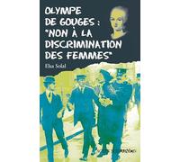Olympe de Gouges : "Non à la discrimination des femmes" - fermeture et bascule 9782330032425