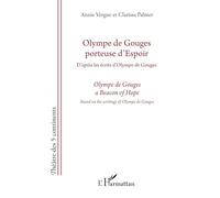 Clarissa Palmer, Annie Vergne – Olympe de Gouges porteuse d'espoir – Bilingue français-anglais