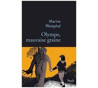 Olympe, Mauvaise Graine