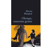 Marine Westphal – Olympe, mauvaise graine – Roman – Broché – Stock