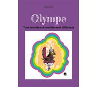 Olympe Tous sensibles et sensiblement différents - Alexis Martin - Books On Demand - broché - Essai