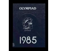 Olympia High School - 1985 Yearbook | Official Classmates® Premium Reprint | Authentic Archival Edition | Softcover