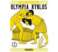 Olympia Kyklos Ryoko Sekiguchi (Traduction), Wladimir Labaere (Traduction), Mari Yamazaki (Dessinateur), Mari Yamazaki (Scénario)