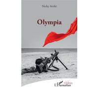 Olympia - Nicky Attiki - L'harmattan - broché - Théâtre