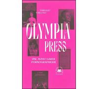 Olympia Press Une avant-garde pornographique - Thibault Saillant - L'echappee - broché - Essai