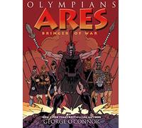 Olympians 7: Ares Bringer of War