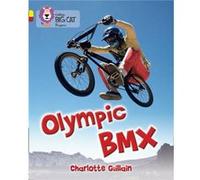 Olympic BMX by Charlotte Guillain Charlotte Guillain (Auteur)