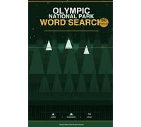 Olympic National Park Word Search: 50 Puzzles Through Rainforests, Peaks & Coast: Explore America’s Most Diverse Park One Word at a Time