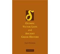 Olympic Victor Lists and Ancient Greek History - Paul Christesen - Cambridge University Press - Livre en Anglais - Paperback Paul ChristesenPaul Christesen (Auteur)